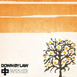 Quick Hits Live In Studio von Down by Law – Cover