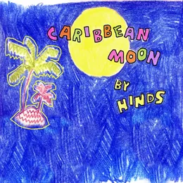 Caribbean Moon von Hinds – Cover