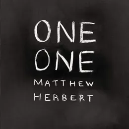 One One von Matthew Herbert – Album Cover
