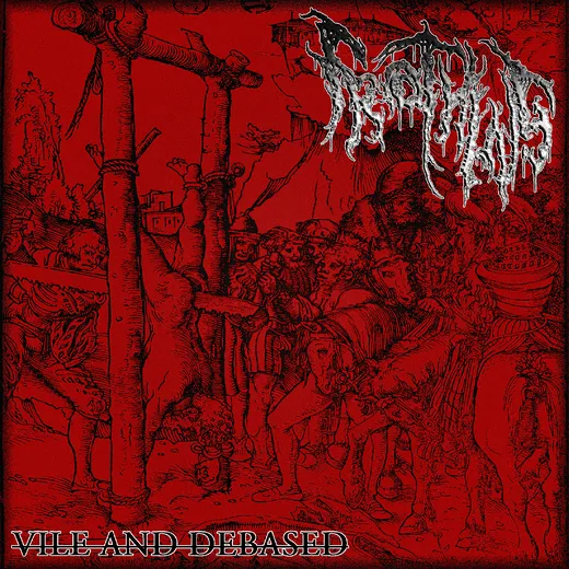 Vile and Debased