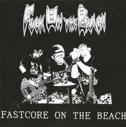 Fastcore on the Beach von Fuck on the Beach – Album Cover