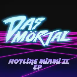 Hotline Miami II von Das Mörtal – Album Cover