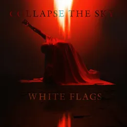 White Flags von Collapse the Sky – Album Cover