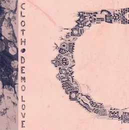 Demo Love von Cloth – Cover