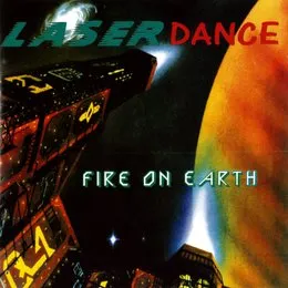 Fire on Earth von Laserdance – Album Cover