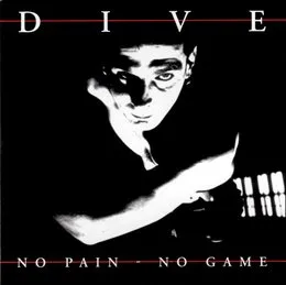 No Pain - No Game von Dive – Album Cover