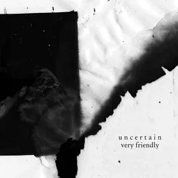 Very Friendly von Uncertain – Cover