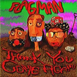Thank You, Come Again von Flagman – Album Cover
