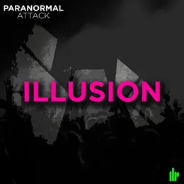 Illusion (2003) von Paranormal Attack – Album Cover