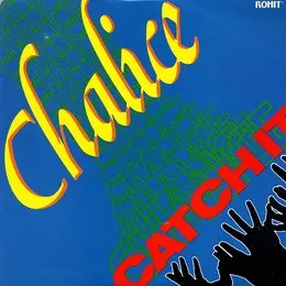 Catch It von Chalice – Album Cover
