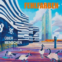 Über ... Menschen von Fehlfarben – Album Cover