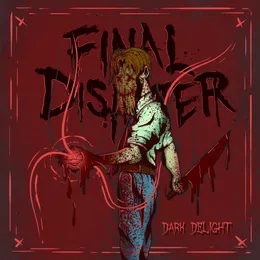 Dark Delight von Final Disaster – Album Cover