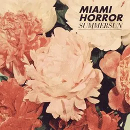 Summersun von Miami Horror – Cover