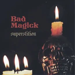 Superstition von Bad Magick – Cover