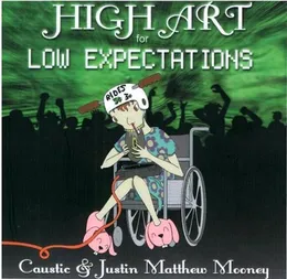 High Art for Low Expectations von Caustic – Album Cover