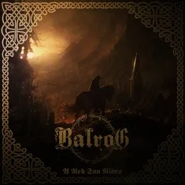 A Red Sun Rises von Balrog – Album Cover