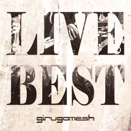 LIVE BEST von girugamesh – Cover