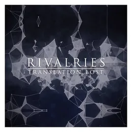 Translation Lost von RIVALRIES – Album Cover