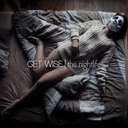 The Nightlife von Get Wise – Cover