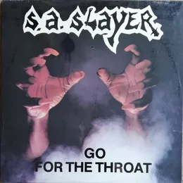 Go for the Throat von S.A. Slayer – Album Cover