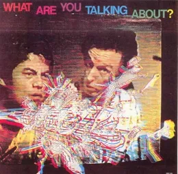 What Are You Talking About? von 近藤等則 – Album Cover