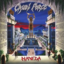 Haneda von Cruel Force – Album Cover