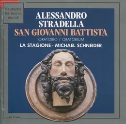 San Giovanni Battista (Oratorio / Oratorium) von Alessandro Stradella – Album Cover