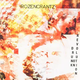 Drunk on Revolution von Rozencrantz – Album Cover