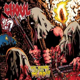 We Came for the Dead!!! von Ghoul – Album Cover