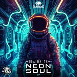 Neon Soul von Deathroar – Album Cover