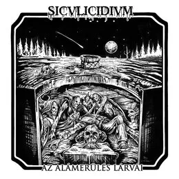Az alámerülés lárvái von Siculicidium – Album Cover