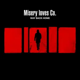 Way Back Home (Single Edit) von Misery Loves Co. – Cover