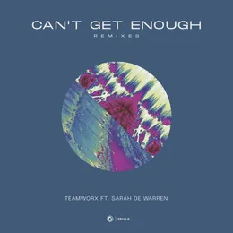 Can't Get Enough (Remixes) von Teamworx – Cover