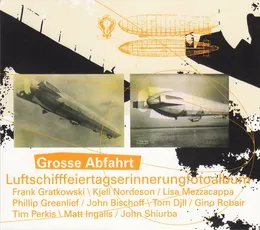 Luftschifffeiertagserinnerungfotoalbum von Grosse Abfahrt – Album Cover