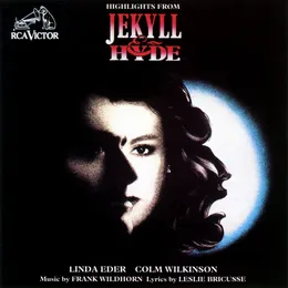 Highlights From Jekyll & Hyde von Colm Wilkinson – Cover