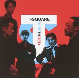 Blue in Red von T‐SQUARE – Album Cover