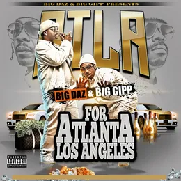ATLA (For Atlanta Los Angeles) von Daz Dillinger – Album Cover
