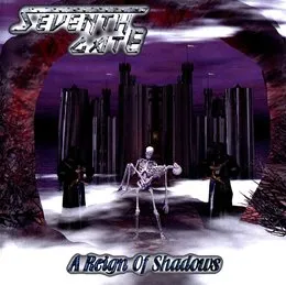 A Reign of Shadows von Seventh Gate – Album Cover
