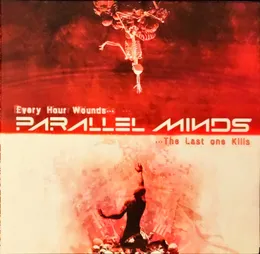Every Hour Wounds… The Last One Kills von Parallel Minds – Album Cover