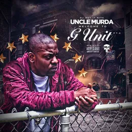 Welcome to G‐Unit Pt.2 von Uncle Murda – Album Cover