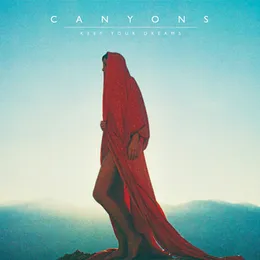Keep Your Dreams von Canyons – Album Cover
