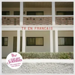 TV en Français von We Are Scientists – Album Cover