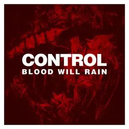 Blood Will Rain von Control – Album Cover