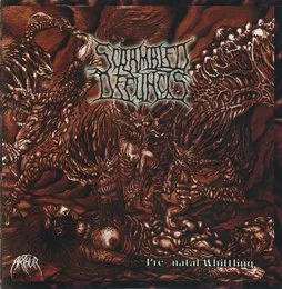 Pre-Natal Whittling / Life Kills / Into The Sickest Depth von Scrambled Defuncts – Cover