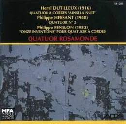 Dutilleux: Quatuor à cordes "Ainsi la nuit" / Hersant: Quatuor n°2 / Fénelon: "Onze inventions" pour quatuor à cordes von Philippe Hersant – Album Cover