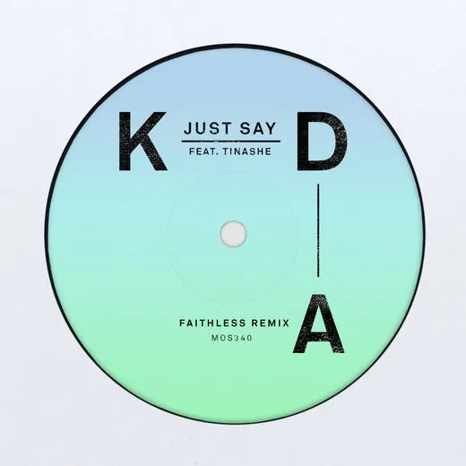Just Say (Faithless remix)