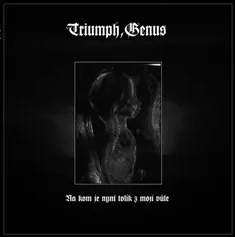 Na kom je nyní tolik z mojí vůle? von Triumph, Genus – Cover