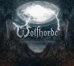 Towards The Gates of North von Wolfhorde – Album Cover