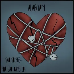 Sad Songs For Sad Days EP von Alaguan – Cover