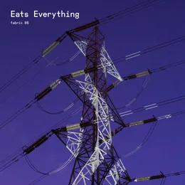 Fabric 86: Eats Everything von Eats Everything – Cover